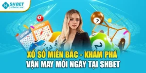 Xổ Số Miền Bắc - Khám Phá Vận May Mỗi Ngày Tại Shbet